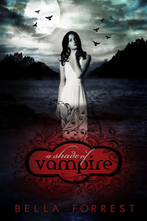 Recensione/review: A shade of vampire di Bella Forrest