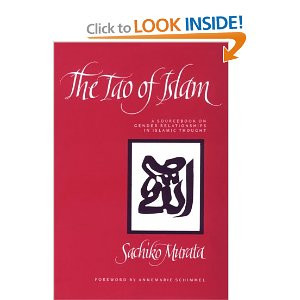 The Tao of Islam: A Sourcebook on Gender Relationships in Islamic ...