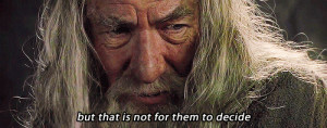 quote lord of the rings LOTR The Fellowship of the Ring gandalf Frodo ...