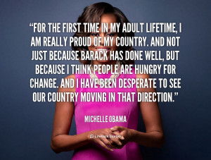 Michelle Obama For The First Time In My Adult Lifetime