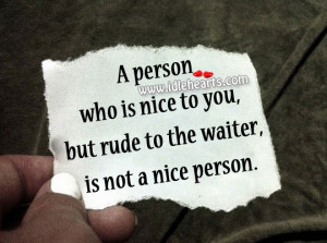 Person Who Nice You But Not