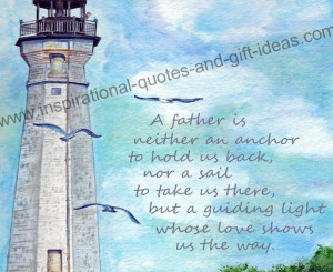 your Dad with lighthouse pictures and quotes! This lighthouse ...