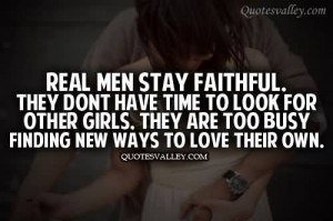 Real Men Stay Faithful