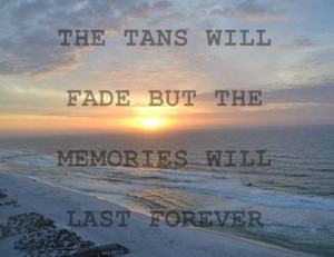 The tans will fade, but the memories will last forever. http://about ...