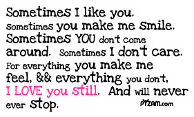 ... You - Sometimes, I Love You Sayings, I Love You Quotes And Sayings