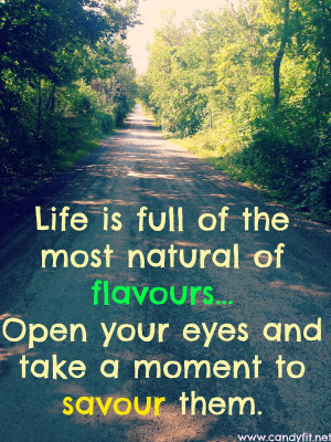 savour life quote from this post slow down and enjoy life link to post ...