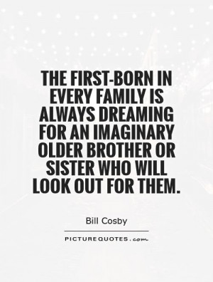 The first born in every family is always dreaming for an imaginary