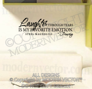 Details about STEEL MAGNOLIAS Movie Quote Vinyl Wall Decal Lettering ...