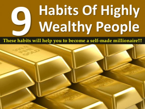 Habits Of Highly Wealthy People
