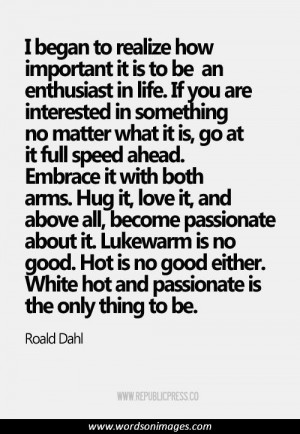 Enthusiastic quotes