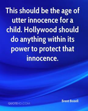 This should be the age of utter innocence for a child. Hollywood ...