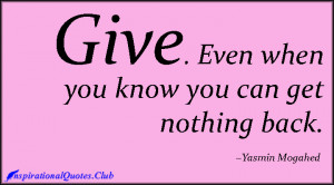 InspirationalQuotes.Club - give, know, get, being a good person ...