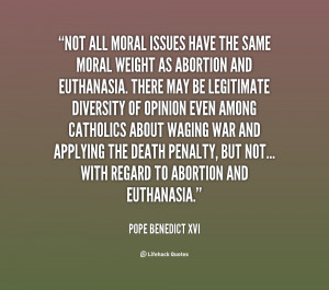 quote-Pope-Benedict-XVI-not-all-moral-issues-have-the-same-1-65318.png