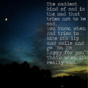 The saddest kind of sad…
