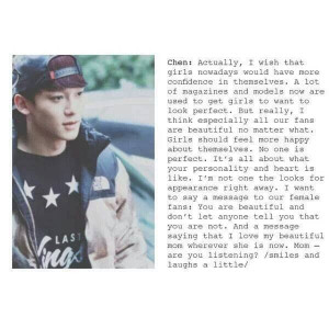 Exo's Chen quote. So sweet to all girls out there