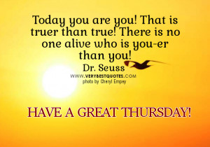 Good morning quotes for Thursday with picture, Dr Seuss Quotes