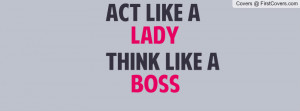 Act like a lady think like a boss cover