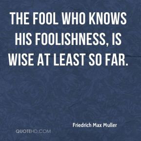 Quotes About Fools and Foolishness