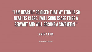 James K Polk Quotes