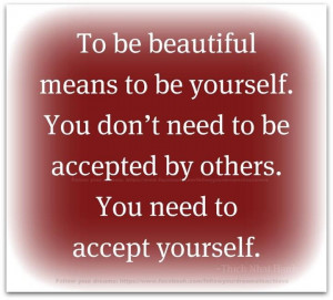 be yourself to be beautiful