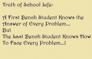 ... but the last bench student knows how to face every problem life quote