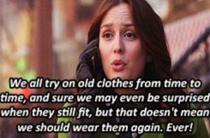 Gossip girl quotes, sayings, deep, wisdom, clothes