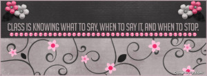... knowing what to say, when to say it, and when to stop. Facebook Cover