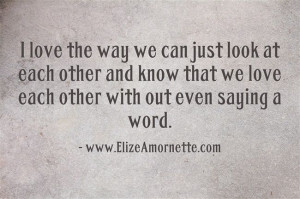 ... love each other without even saying a word #love #quote #romance www