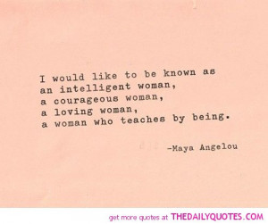 an-intelligent-woman-maya-angelou-quotes-sayings-pictures.jpg
