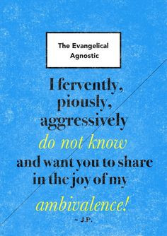 ... funny quotable quotes random awesome evangelism agnostic awesome