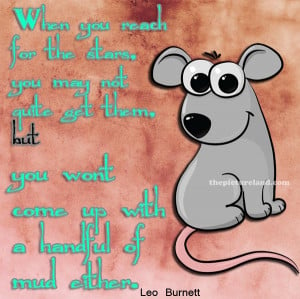 Funny Sayings On Motivational Quotes With Mouse Picture