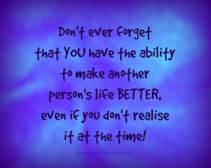 ... life better. Build, not destroy. Earn respect, not instill fear