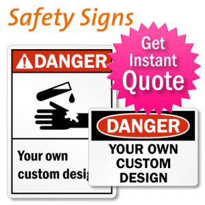 Custom Danger Signs