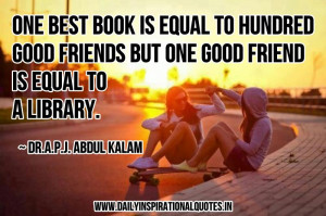 ... But One Good Friend is Equal To A Library ~ Inspirational Quote