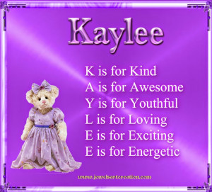 Kaylee Name Poem