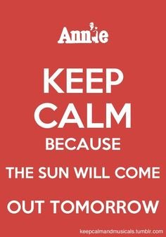 annie the sun will come out tomorrow