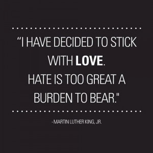Stick To Love - Martin Luther King Jr
