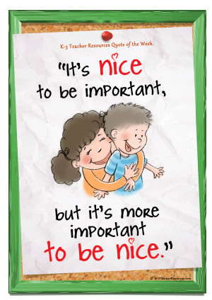 It's Important to be Nice Children's Quote