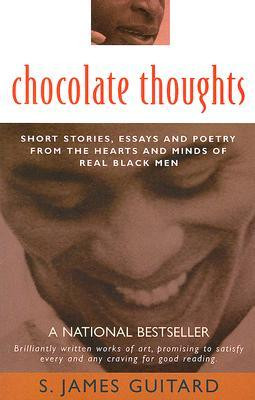 Chocolate Thoughts: Short Stories, Essays and Poetry from the Hearts ...