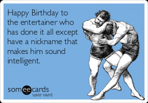 Happy Birthday to the entertainer who has done it all except have ...
