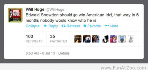 Tagged American Idol , American Idol saying , Edward Snowden