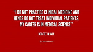 do not practice clinical medicine and hence do not treat individual ...