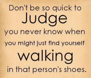 Don't be so quick to judge, you never know when you might just find ...