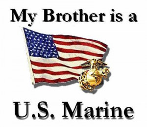 my brother is a marine my grandson is a marine