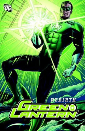 Start by marking “Green Lantern: Rebirth” as Want to Read: