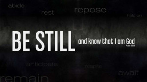 Be Still