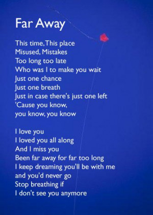 Far Away Lyrics | Nickelback. I still cry when I hear this song, not ...