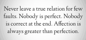 Affection is Always Greater than Perfection