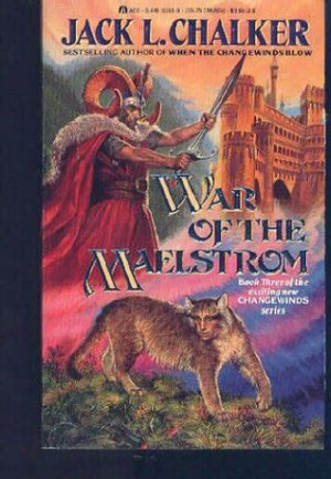 Start by marking “War of the Maelstrom (Changewinds, #3)” as Want ...
