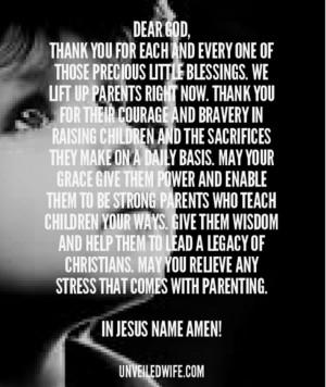 Prayer Of The Day - Relieve Stress From Parenthood Dear God, You have ...